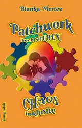 Patchwork hoch Sieben - Bianka Mertes