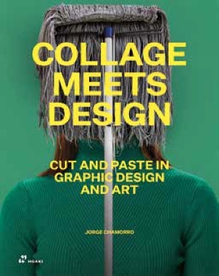 Collage Meets Design - Jorge Chamorro