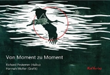 Von Moment zu Moment - Richard Pestemer