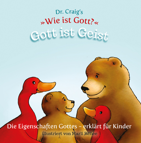 Dr. Craig`s "Wie ist Gott?" Gott ist Geist - William Lane Craig