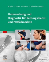 Untersuchung und Diagnostik für Rettungsdienst und Notfallmedizin - 