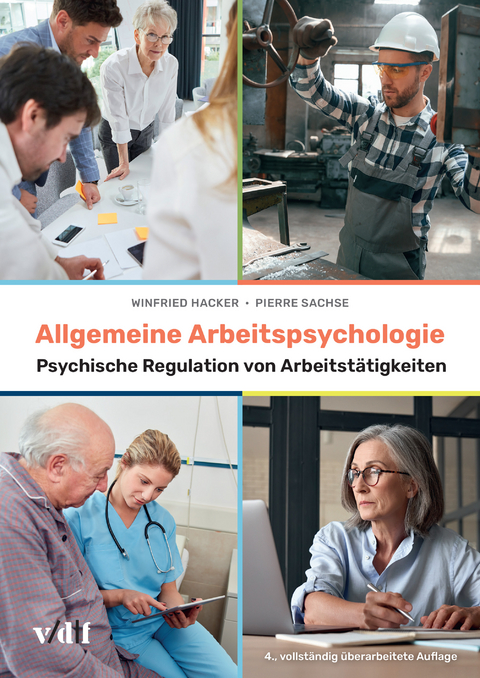 Allgemeine Arbeitspsychologie - Winfried Hacker, Pierre Sachse