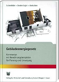 Gebäudeenergiegesetz - Dieter Eschenfelder, Ernst Merkschien