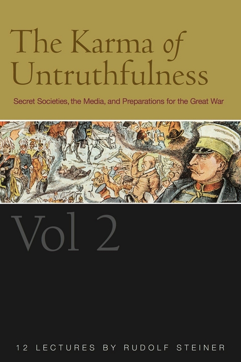 Karma of Untruthfulness: v. 2 -  Rudolf Steiner