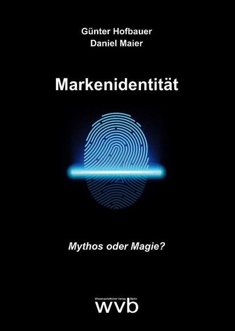 Markenidentität - Günter Hofbauer, Daniel Maier