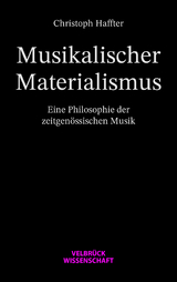 Musikalischer Materialismus - Christoph Haffter