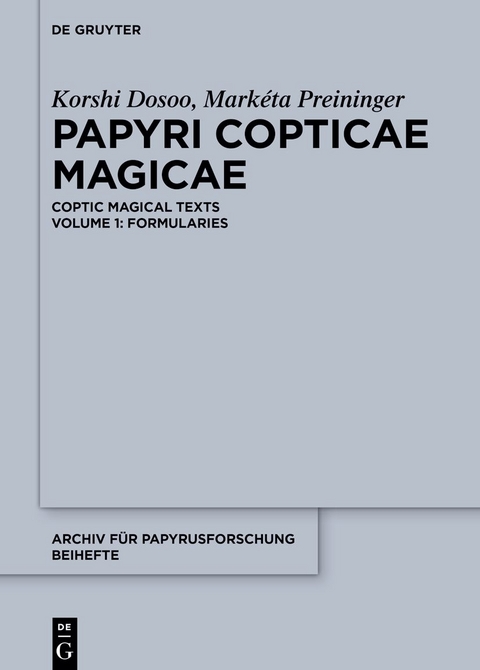 Papyri Copticae Magicae - Korshi Dosoo, Markéta Preininger