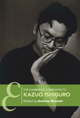 The Cambridge Companion to Kazuo Ishiguro - 