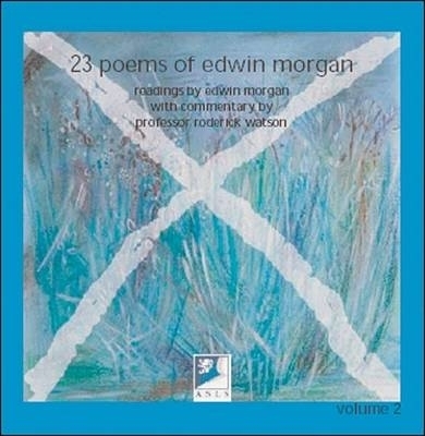 23 Poems of Edwin Morgan - E. Morgan, Roderick Watson