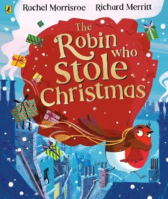 The Robin Who Stole Christmas - Rachel Morrisroe