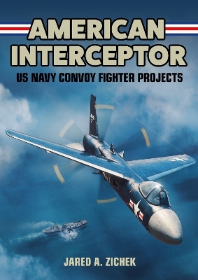 American Interceptor - Jared A. Zichek