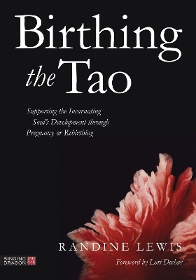 Birthing the Tao - Randine Lewis