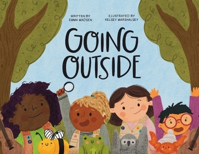 Going Outside - Emma Madsen