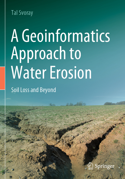 A Geoinformatics Approach to Water Erosion - Tal Svoray