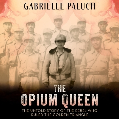The Opium Queen - Gabrielle Paluch
