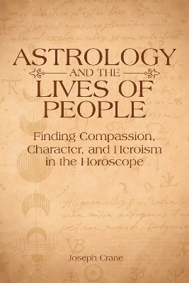 Astrology and the Lives of People - Joseph Crane