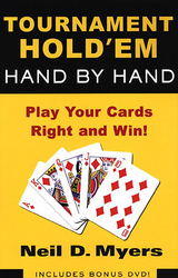 Tournament Hold 'em Hand By Hand: -  Neil D. Myers