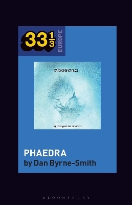 Tangerine Dream's Phaedra - Dr. Dan Byrne-Smith