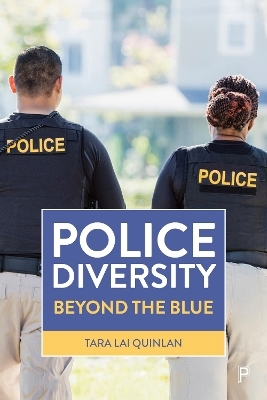 Police Diversity - Tara Lai Quinlan