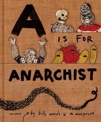 A is for Anarchist - Billy Woods, Myra Musgrove