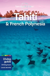 Lonely Planet Tahiti & French Polynesia - Lonely Planet; Brash, Celeste; Carillet, Jean-Bernard; Harrell, Ashley