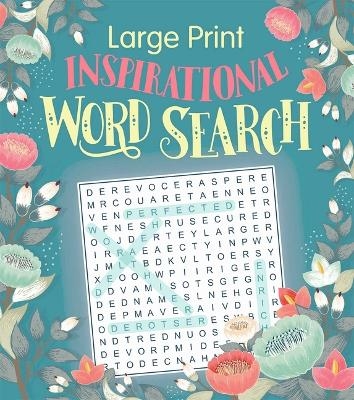 Large Print Inspirational Word Search -  Editors of Thunder Bay Press