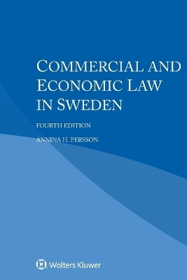 Commercial and Economic Law in Sweden - Annina H Persson