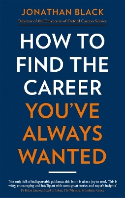 How to Find the Career You've Always Wanted - Jonathan Black