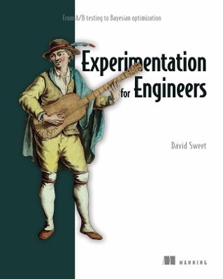 Experimentation for Engineers - David Sweet