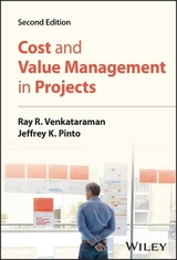 Cost and Value Management in Projects - Venkataraman, Ray R.; Pinto, Jeffrey K.