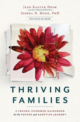 Thriving Families - Jennifer Ranter Hook, Joshua N Hook
