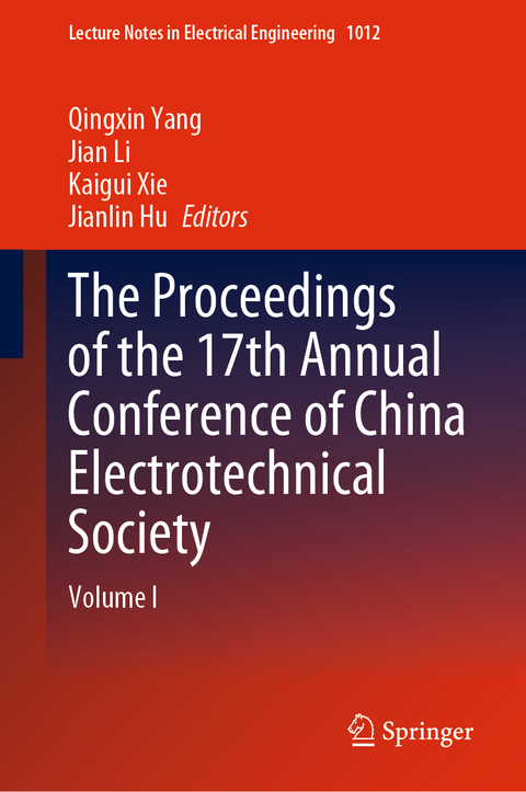 The Proceedings of the 17th Annual Conference of China Electrotechnical Society - 