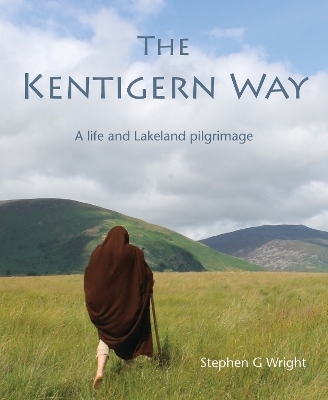 The Kentigern Way - Stephen G Wright