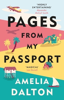 Pages from My Passport - Amelia Dalton