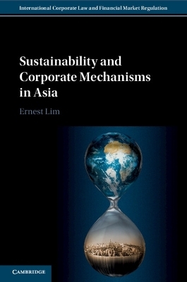 Sustainability and Corporate Mechanisms in Asia - Ernest Lim