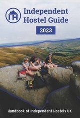 Independent Hostel Guide 2023 - Dalley, Sam; MacGregor, Penny
