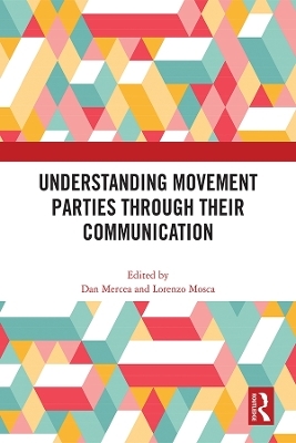 Understanding Movement Parties Through their Communication - 