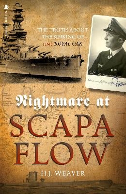 Nightmare at Scapa Flow - H.J. Weaver