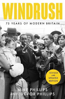 Windrush - Trevor Phillips, Mike Phillips