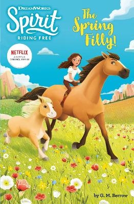 Spirit Riding Free: The Spring Filly! -  Spirit