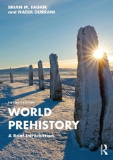 World Prehistory - Fagan, Brian M.; Durrani, Nadia