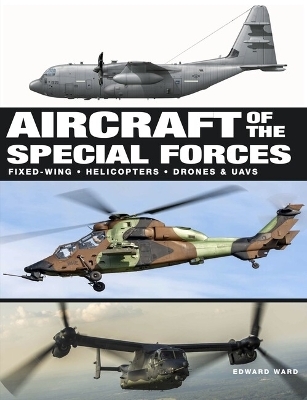 Aircraft of the Special Forces - Edward Ward
