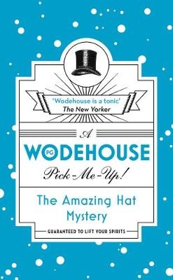 Amazing Hat Mystery -  P.G. Wodehouse