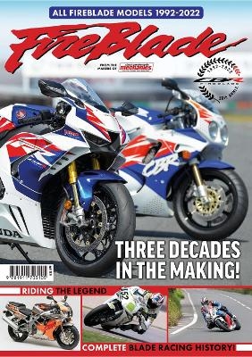 Fireblade - Three Decades in the Making - Bertie Simonds