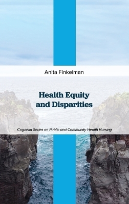 Health Equity and Disparities - Anita Finkelman