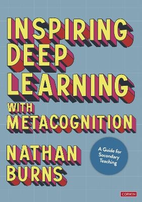 Inspiring Deep Learning with Metacognition - Nathan Burns