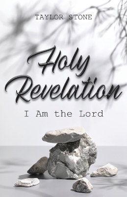 Holy Revelation - Taylor Stone