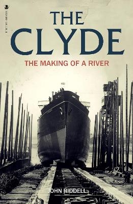 The Clyde - John F. Riddell