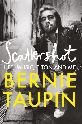 Scattershot - Bernie Taupin