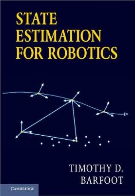 State Estimation for Robotics -  Timothy D. Barfoot